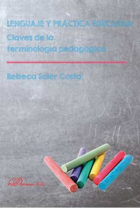 Lenguaje Y Practica Educativa