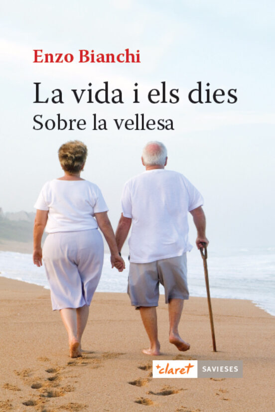 La Vida I Els Dies: Sobre La Vellesa
