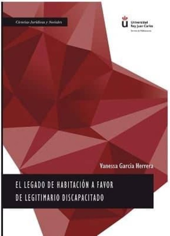 Legado De Habitacion A Favor De Legitimario Discapacitado