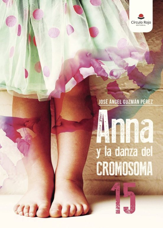 Anna Y La Danza Del Cromosoma 15