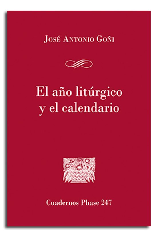 El Año Litúrgico Y El Calendario