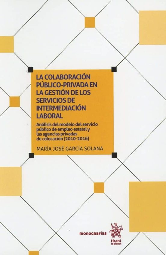 La Colaboración Público-privada En La Gestión De Los Servicios De Intermediación Laboral