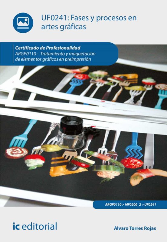 Argp0110 Fases Y Procesos En Artes Gráficas. Tratamiento Y Ma