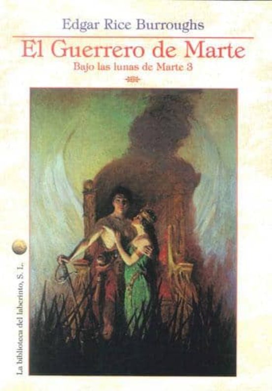 El Guerrero De Marte: Bajo Las Lunas De Marte 3