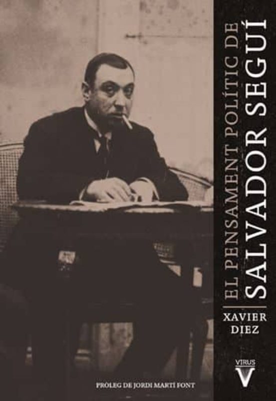 El Pensament Polític De Salvador Seguí