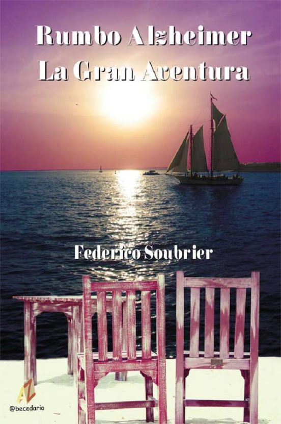 Rumbo Alzheimer. La Gran Aventura