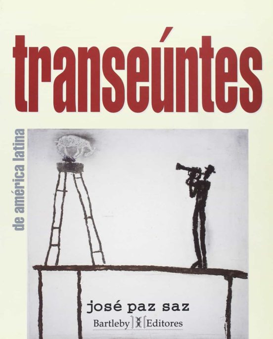 Transeuntes: De America Latina