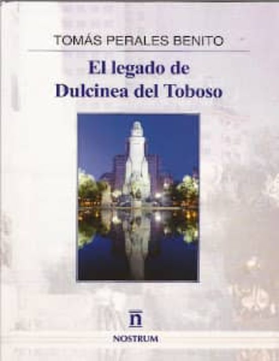 El Legado De Dulcinea Del Toboso