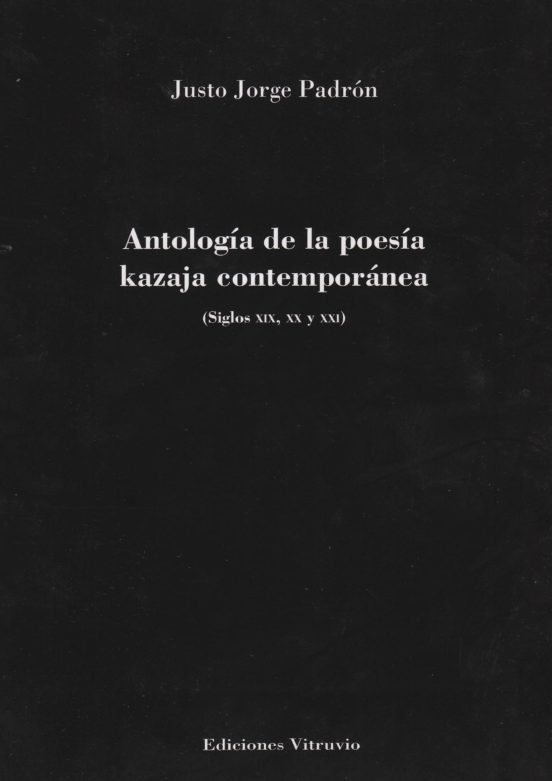 Antología De La Poesía Kazaja Cotemporánea