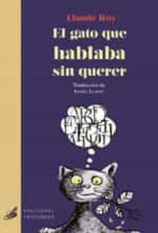 El Gato Que Hablaba Sin Querer