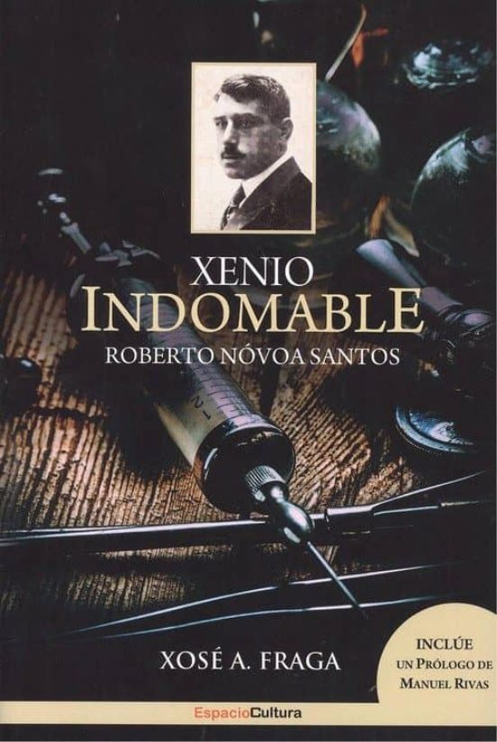 Xenio Indomable: Roberto Novoa Santos
