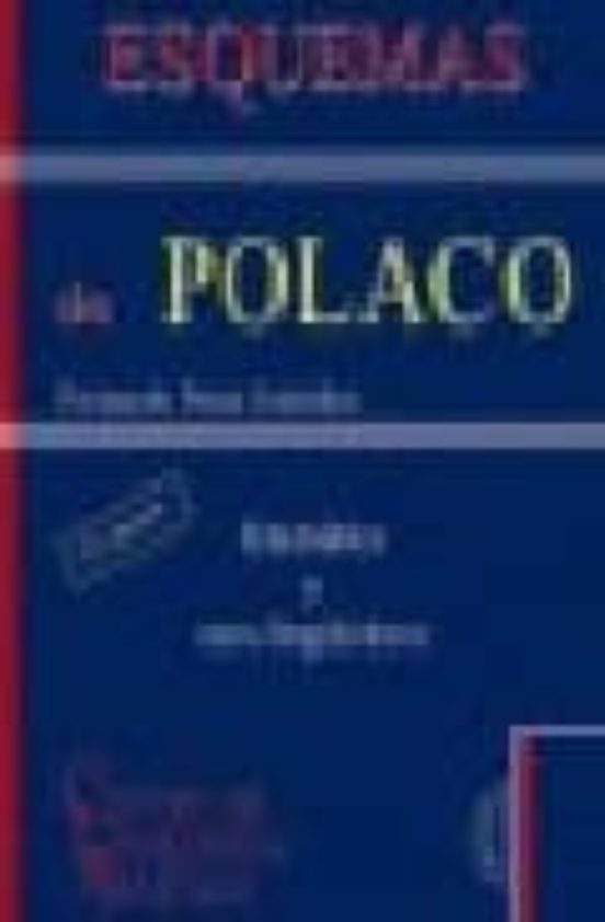 Esquemas De Polaco: Gramatica Y Usos Linguisticos