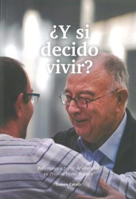 ¿Y Si Decido Vivir?