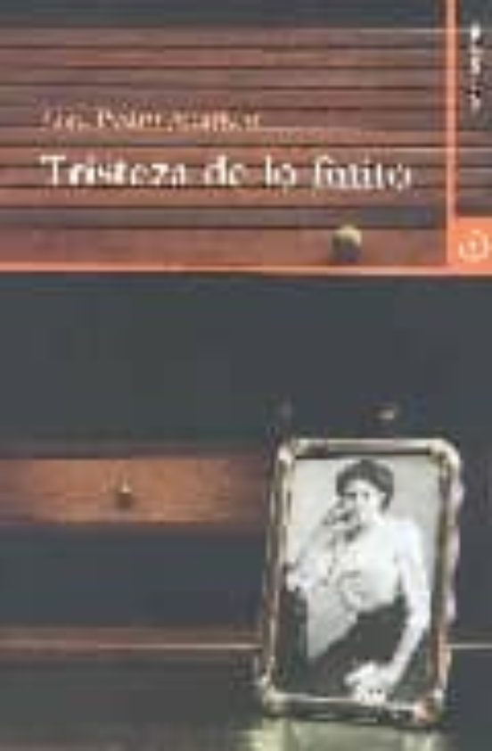 Tristeza De Lo Finito