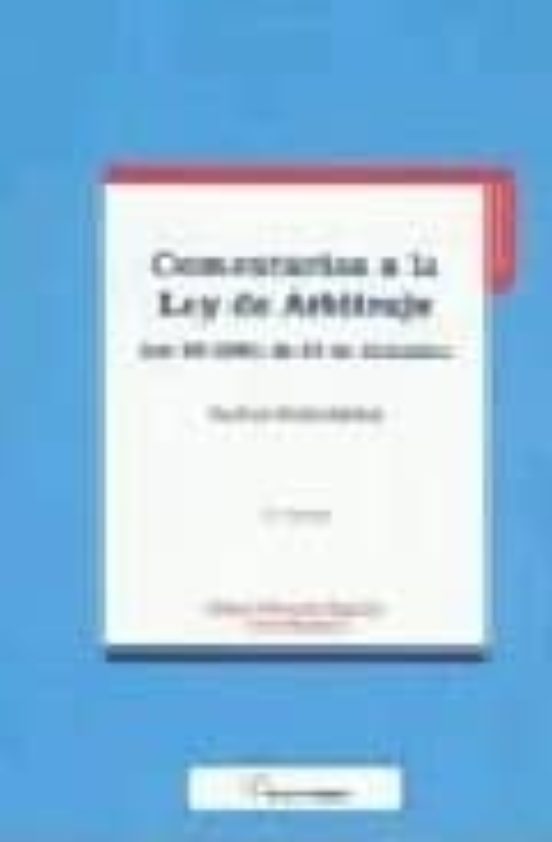 Comentarios A La Ley De Arbitraje