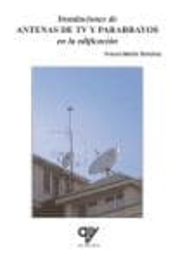 Instalaciones De Antenas De Tv Y Pararrayos En La Edificacion