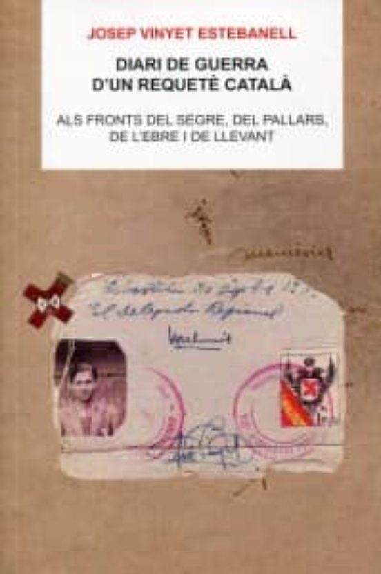 Diari De Guerra D Un Requete Catala