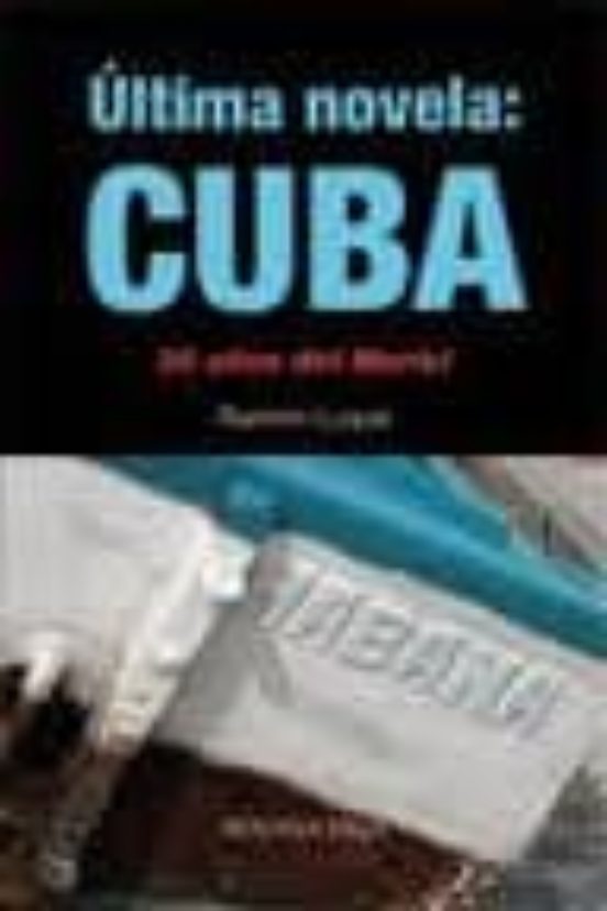 Ultima Novela: Cuba. 30 Años de Mariel