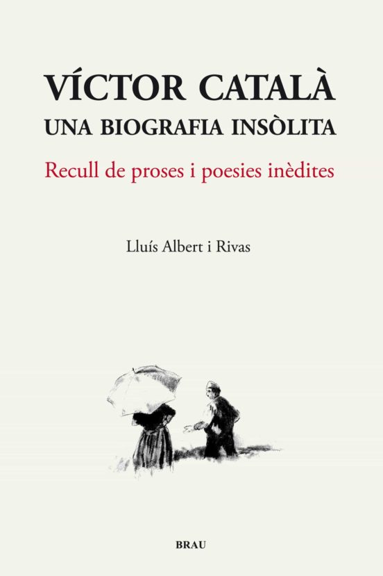 Victor Catala. Una Biografia Insolita