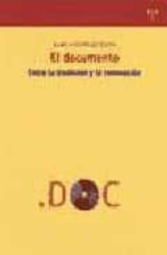 El Documento: Entre La Tradición Y La Renovación