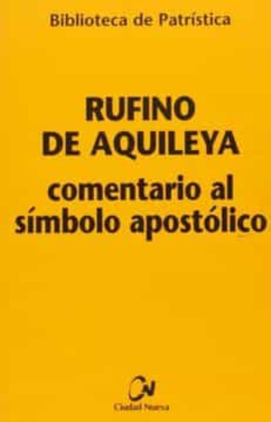 Comentario Al Símbolo Apostólico