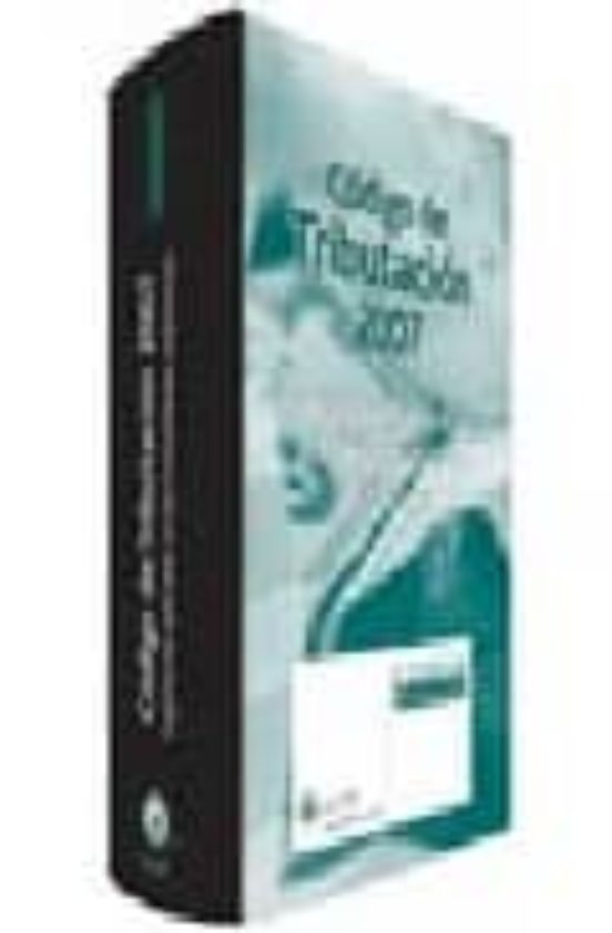 Codigo Tributacion 2007. Legislacion Aplicable En Comunidades Aut Onom