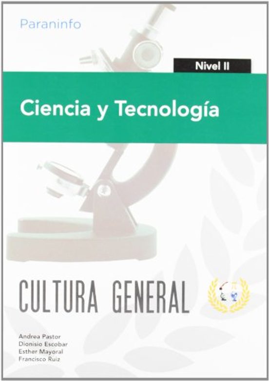 Ciencia y Tecnología. Nivel II. Cultura general