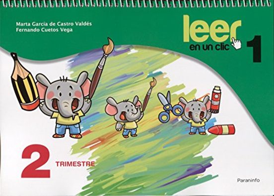 Leer en un Clic Fichas Educacion Infantil 2º Trimestre 1º Curso