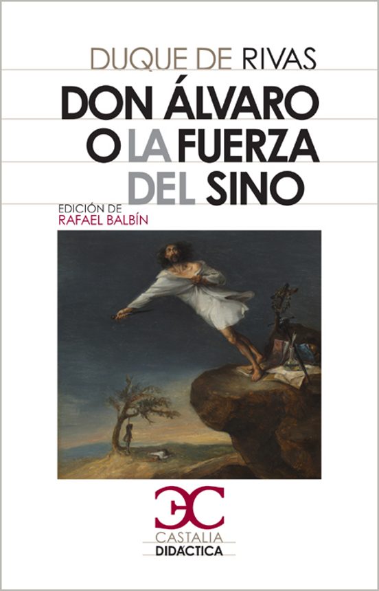Don Álvaro O La Fuerza Del Sino