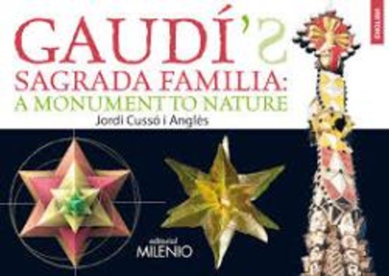 Gaudi S Sagrada Familia: A Monument To Nature