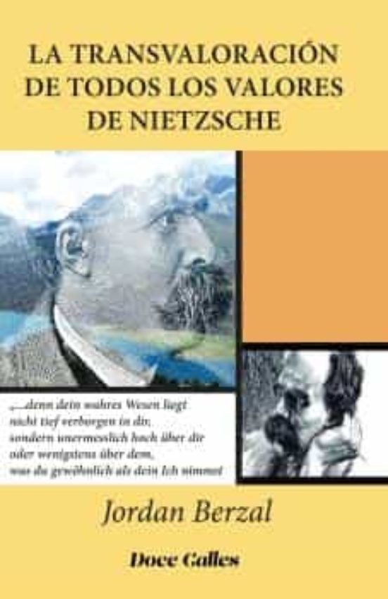 La Transvaloración De Todos Los Valores De Nietzsche