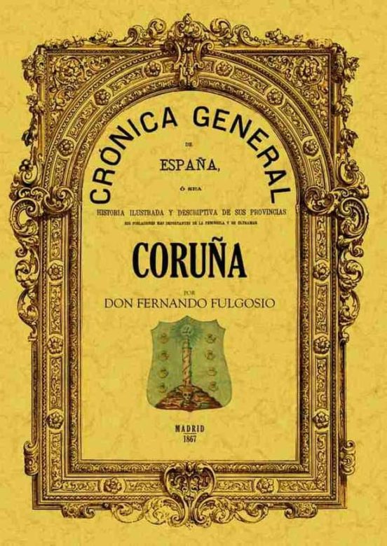 Cronica De La Provincia De Coruña