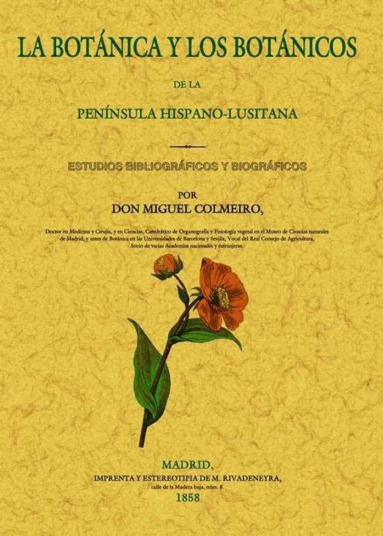 La Botanica Y Los Botanicos De La Peninsula Hispano-lusitan