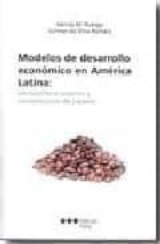 Modelos De Desarrollo Economico En America Latina: Desequilibrio Exter