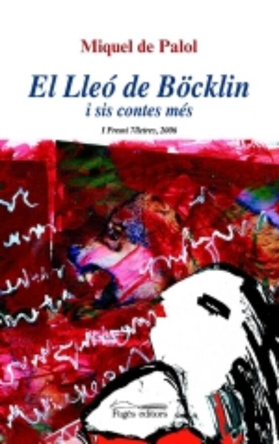 El Lleo De Bocklin I Sis Contes Mes