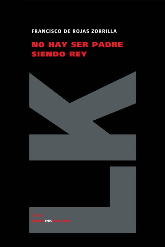 No Hay Ser Padre Siendo Rey