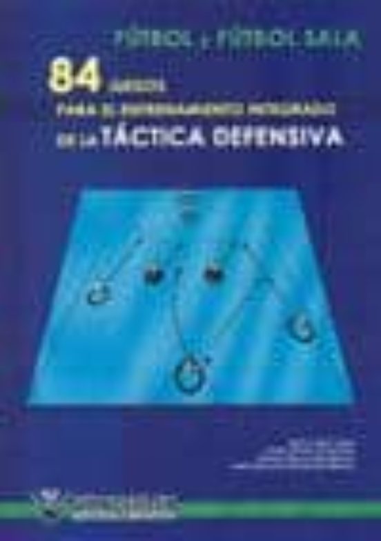 Futbol Y Futbol Sala 84 Juegos De La Tactica Defensiva