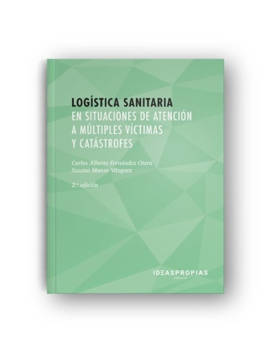 Logística Sanitaria En Situaciones De Atención A Múltiples Víctim As Y