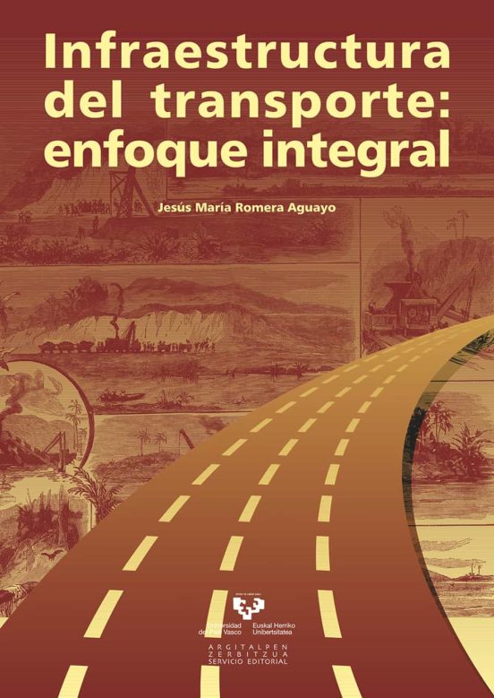 Infraestructura Del Transporte: Enfoque Integral
