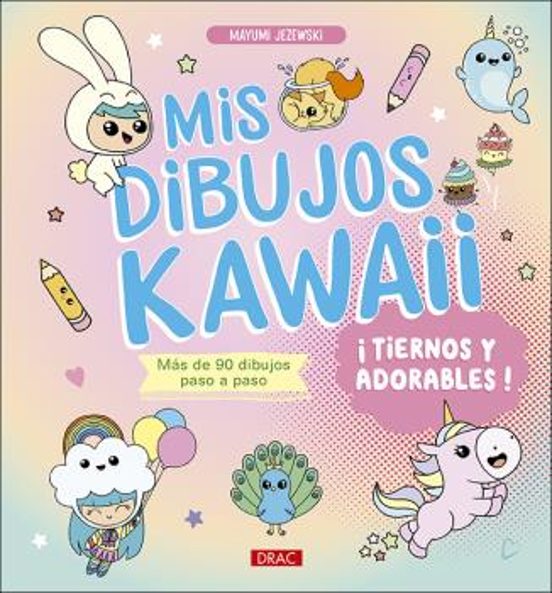 Mis Dibujos Kawaii. ¡Tiernos Y Adorables!