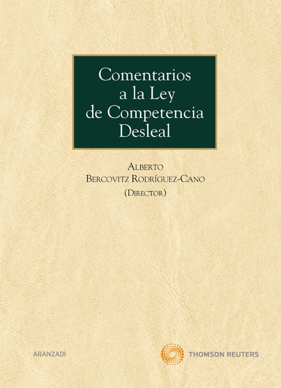Comentarios A La Ley Competencia Desleal