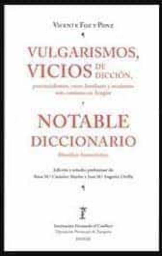 Vulgarismos Vicios De Diccion Provincialismos Voces Familiares Y Arcai