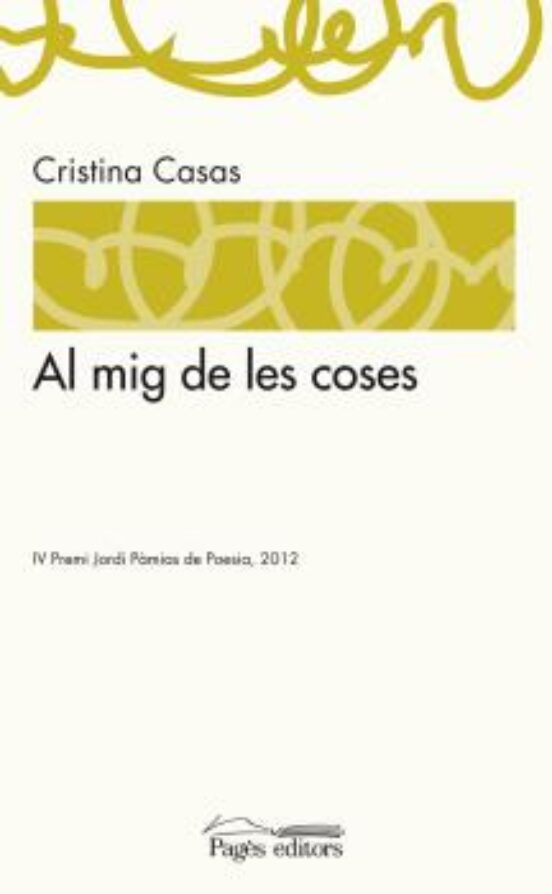 Al Mig De Les Coses
