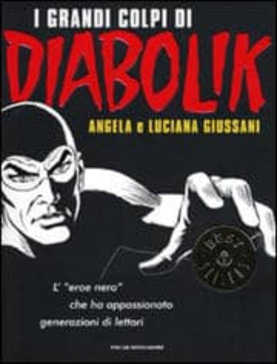 I Grandi Colpi Di Diabolik