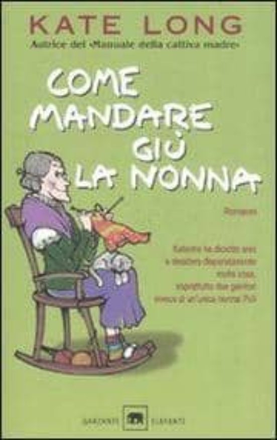 Come Mandare Giu La Nonna