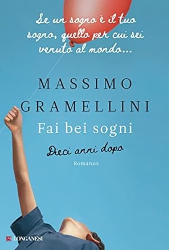 Fai Bei Sogni. Dieci Anni Dopo