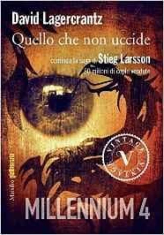Quello Che Non Uccide. Millennium Vol.4
