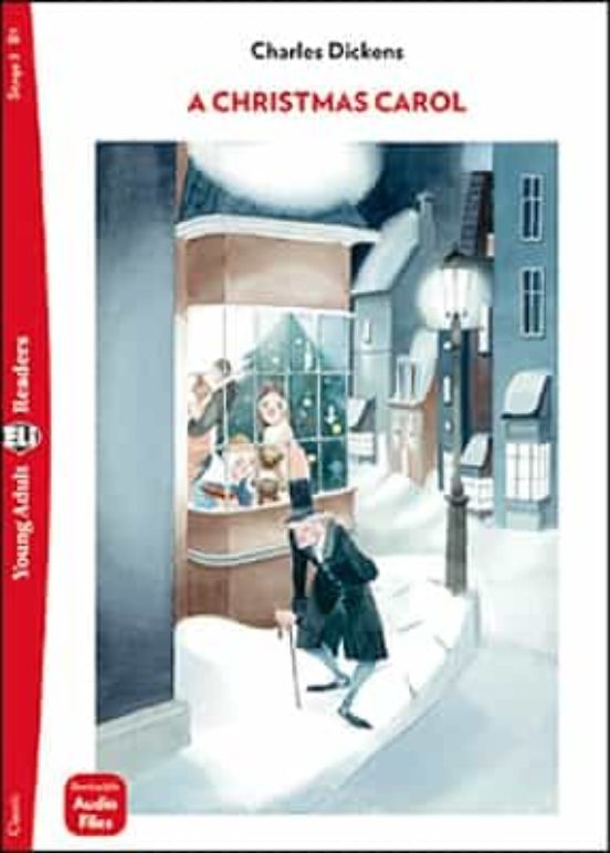 A Christmas Carol . Young Adult Eli Reader Stage 3- B1