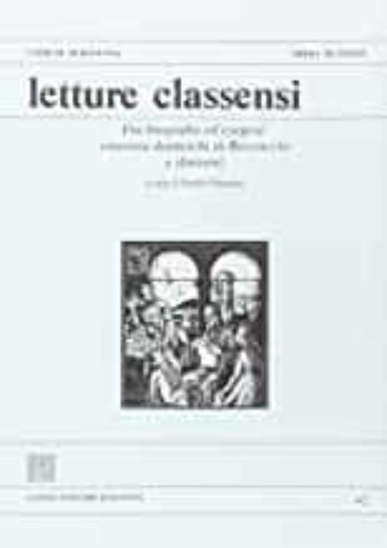 Letture Classensi Vol.42. Fra Biografia Ed Esegesi: Crocevia Dant Esch