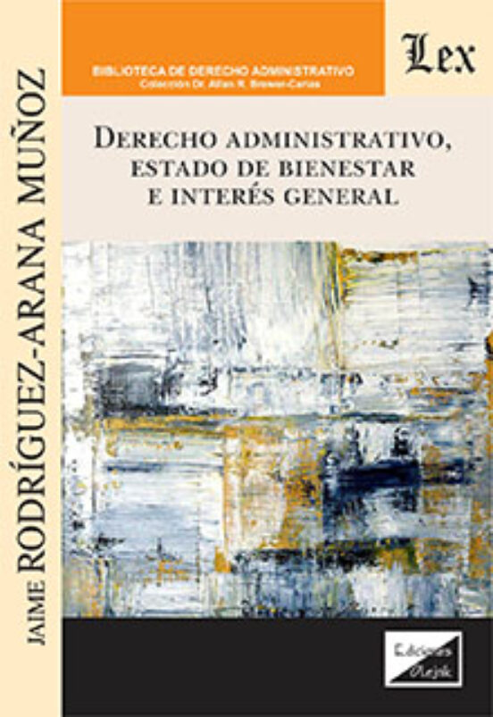 Derecho Administrativo Estado Del Bienestar E Interes General